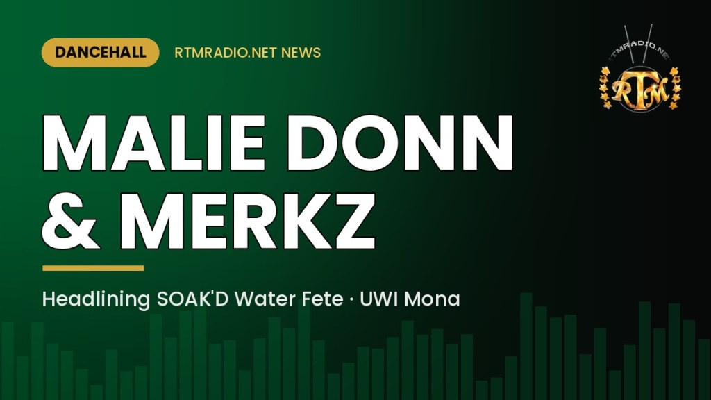 Malie Donn and Merkz headline SOAK'D Water Fete at UWI Mona