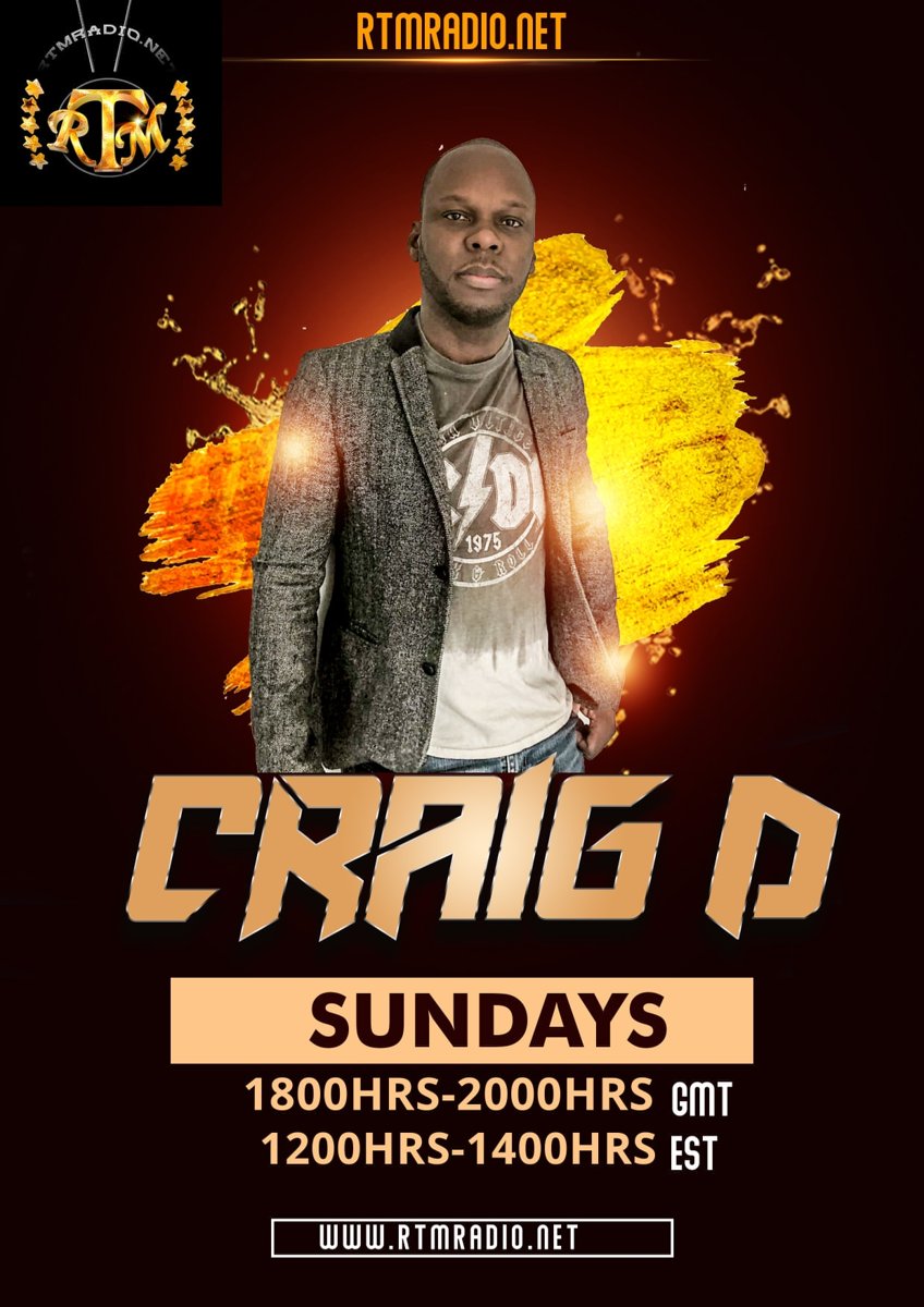 RTMRADIO.NET show flyer for Craig D