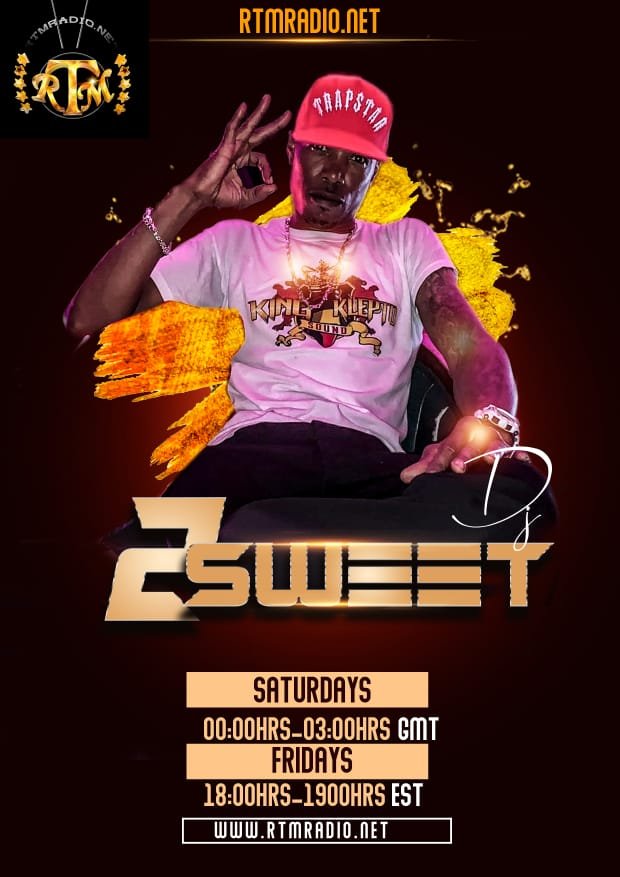 RTMRADIO.NET show flyer for DJ 2 Sweet