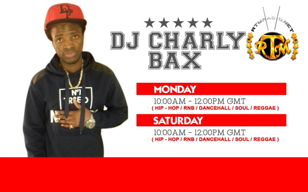 RTMRADIO.NET show flyer for DJ Charly Bax